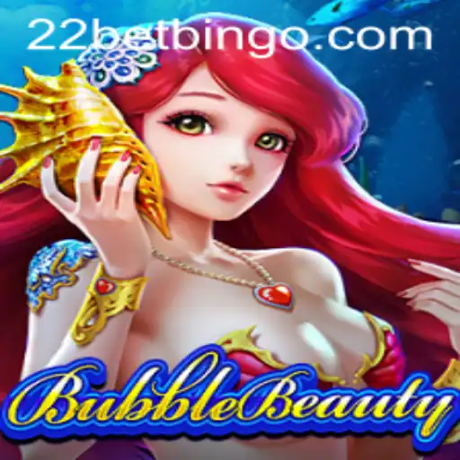 Discovering BubbleBeauty: A Whimsical Adventure with 22bet